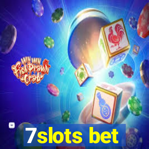 7slots bet